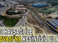 Batı Kavşağı ile Dilovası’na kesintisiz ulaşım