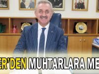 Çiler'den muhtarlara mesaj