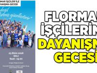 Flormar işçilerine dayanışma gecesi