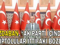 Düzdaban, “AK Parti içindeki kriptolular ittifakı bozdu”