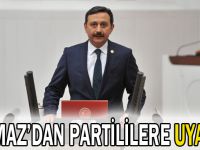 Yılmaz'dan Partililere uyarı!