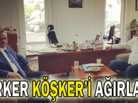 Türker Köşker’i ağırladı