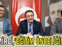 Demirci, ''Eğitim önceliğimiz''