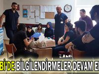 Farabi’de bilgilendirmeler devam ediyor