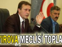 Çayırova meclisi toplandı