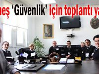 Güneş ‘Güvenlik’ için toplantı yaptı