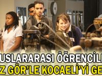 Uluslararası öğrenciler ‘Gez Gör’le Kocaeli'yi gezdi