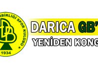 Darıca GB'de yeniden kongre!