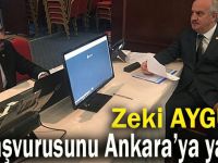 Zeki Aygün Ankara’dan başvurdu
