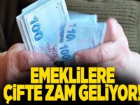 Emeklilere çifte zam yolda!