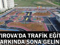 Çayırova'da Trafik eğitim parkında sona gelindi