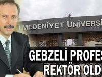 Gebzeli profesör rektör oldu