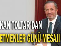 Başkan Toltar'dan Öğretmenler Günü mesajı