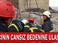 2 işçinin cansız bedenine ulaşıldı