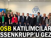 GOSB katılımcıları Thyssenkrupp’u gezdi