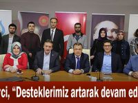 Demirci, “Desteklerimiz artarak devam edecek”