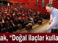 Kunak, “Doğal ilaçlar kullanın”