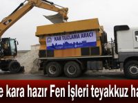 Gebze kara hazır Fen İşleri teyakkuz halinde