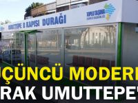 Üçüncü modern durak Umuttepe'ye