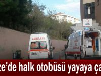 Gebze’de halk otobüsü yayaya çarptı!