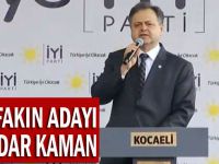 İYİ Parti'de Sirmen olmadı, aday Kaman