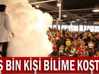 5 bin kişi bilime koştu