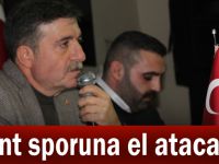 Dursun, ''Kent sporuna el atacağız''