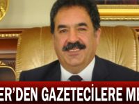 Güler'den gazetecilere mesaj