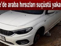 Gebze'de araba hırsızları suçüstü yakalandı!