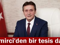 Demirci'den bir tesis daha