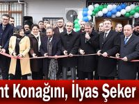 Semt Konağını, İlyas Şeker açtı