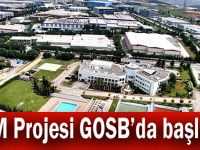 VGM Projesi GOSB’da başlıyor