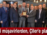 Mali müşavirlerden, Çiler'e plaket