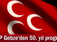 MHP Gebze'den 50. yıl programı