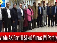 Dilovası’nda AK Parti’li Şükrü Yılmaz İYİ Parti’ye geçti