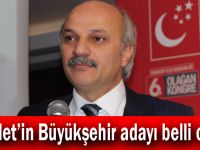 Saadet'in Büyükşehir adayı belli oldu!