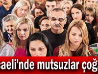 Kocaeli'nde mutsuzlar çoğaldı