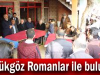 Büyükgöz Romanlar ile buluştu