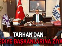 Tarhan'dan belediye başkanlarına ziyaret