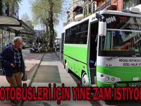 Halk otobüsleri için yine zam istiyorlar!