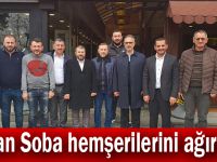 Hasan Soba hemşerilerini ağırladı!
