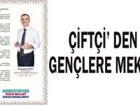 Çiftçi’ den gençlere mektup