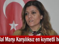 Çakır, ''İstiklal Marşı Karşılıksız en kıymetli hediye''