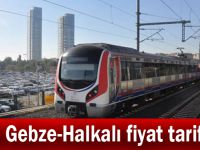 İşte Gebze-Halkalı fiyat tarifesi!