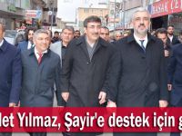 Cevdet Yılmaz, Şayir'e destek için geldi