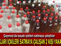 Yaptıkları içkileri satmaya çalışan 2 kişi yakalandı