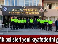 Trafik polisleri yeni kıyafetlerini giydi