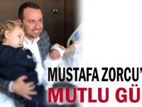 Mustafa Zorcu’nun mutlu günü