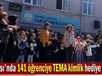 Dilovası'nda 141 öğrenciye TEMA kimlik hediye ettiler