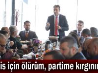 Reis için ölürüm, partime kırgınım